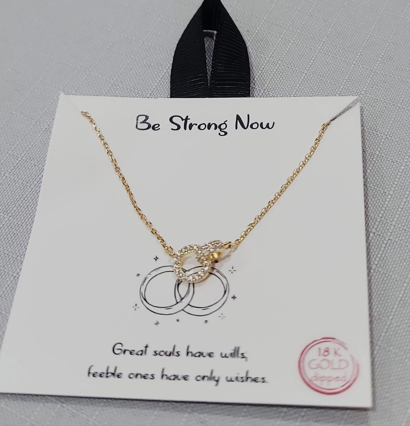 Be Strong Now Necklace in Gold