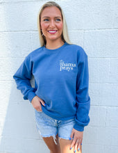 Load image into Gallery viewer, This Mama Prays Embroidered Sweatshirt Indigo