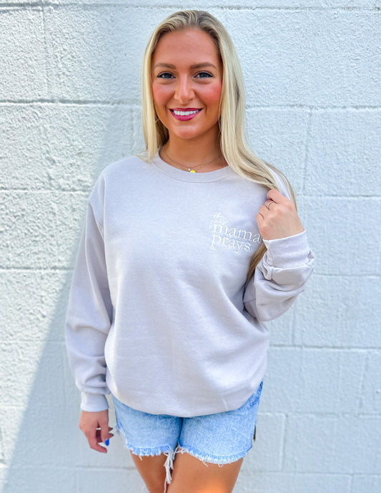 This Mama Prays Embroidered Sweatshirt Sand