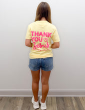 Load image into Gallery viewer, Thank You Jesus SS Tee