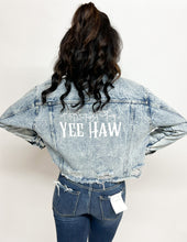 Load image into Gallery viewer, Yee Haw Denim Jacket